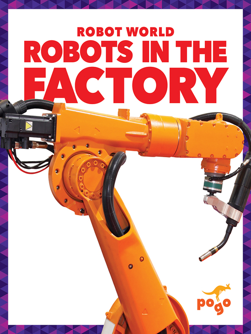 Title details for Robots in the Factory by Jenny Fretland VanVoorst - Available